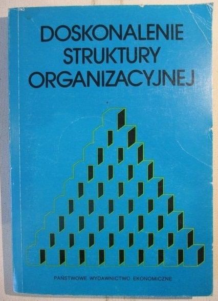 Doskonalenie struktury organizacyjnej