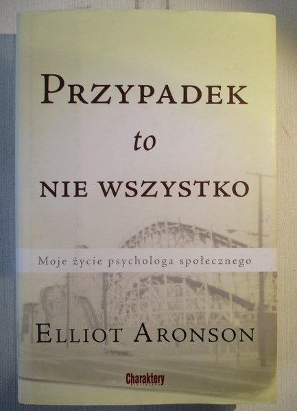 Aronson Elliot - Przypadek to nie wszystko
