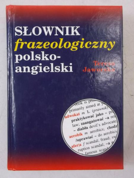 Słownik frazeologiczny polsko-angielski