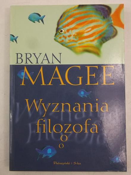Magee Bryan - Wyznania filozofa
