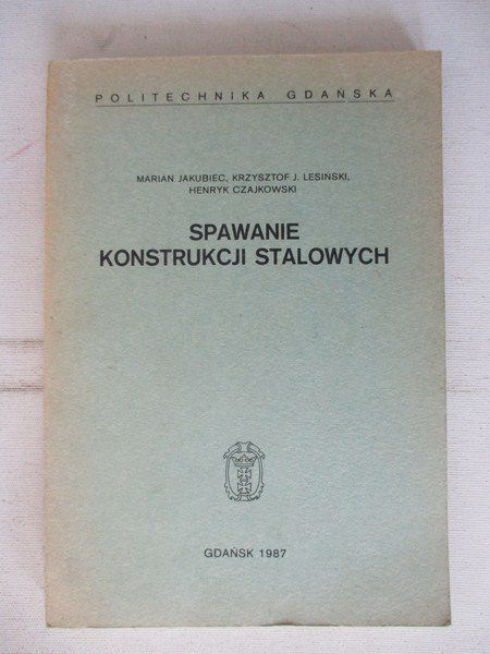 Spawanie konstrukcji stalowych