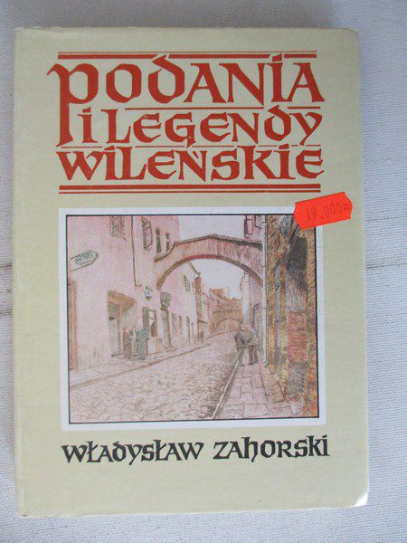 Podania i legendy wileńskiw