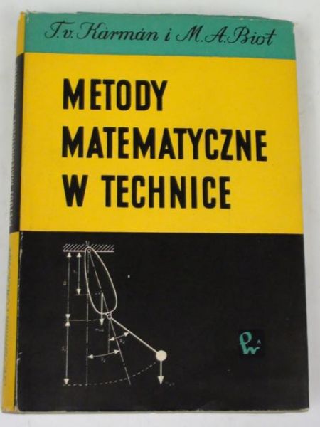 Karman T. - Metody matematyczne w technice
