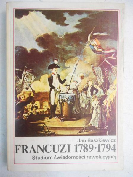 Baszkiewicz Jan - Francuzi 1789-1794