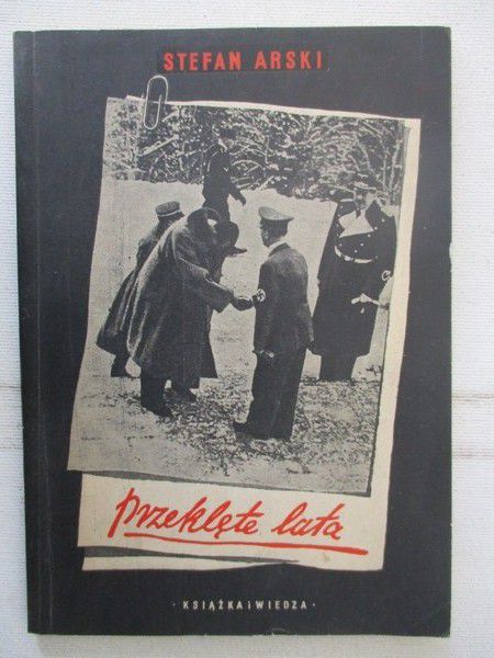 Arski Stefan - Przeklęte lata