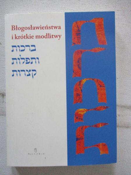 Błogosławieństwa i krótkie modlitwy
