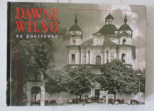 Dawne Wilno na pocztówkach
