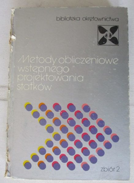 Kucabowa Helena (red.) - Metody obliczeniowe wstępnego projektowania statków