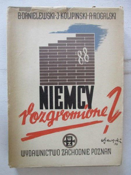 Danielewska B. - Niemcy rozgromione?, 1946 r.