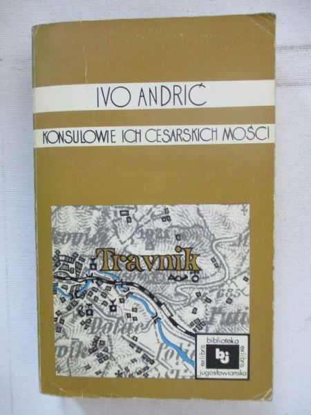 Andrić  - Konsulowie ich cesarskich mości