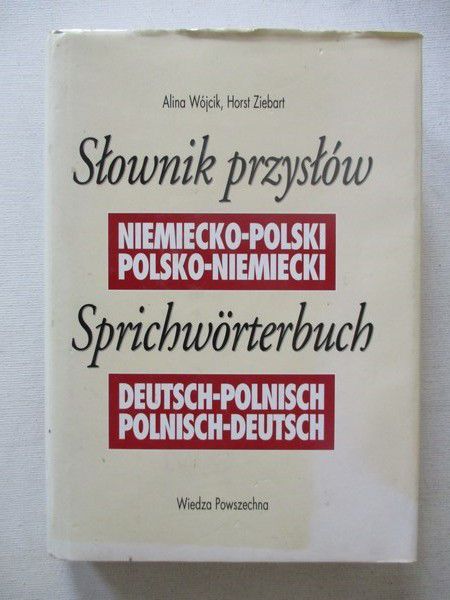 Słownik przysłów: niemiecko-polski, polsko-niemiecki