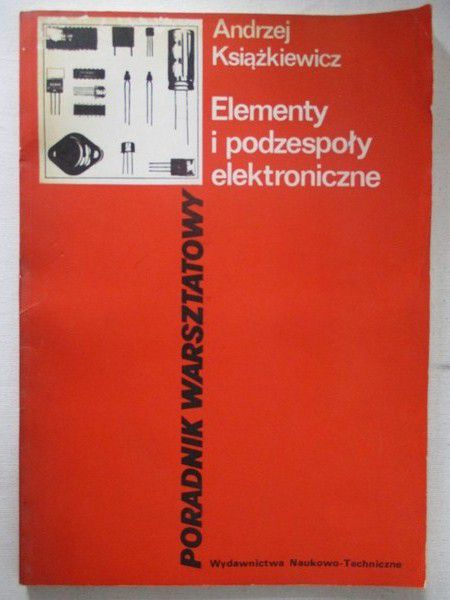 Elementy i podzespoły elektroniczne