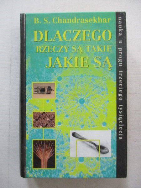 Dlaczego rzeczy są takie jakie są