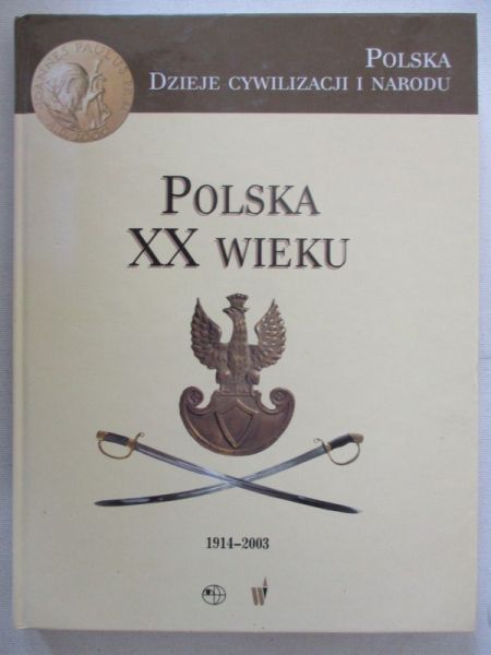 Polska XX wieku- 1914-2003