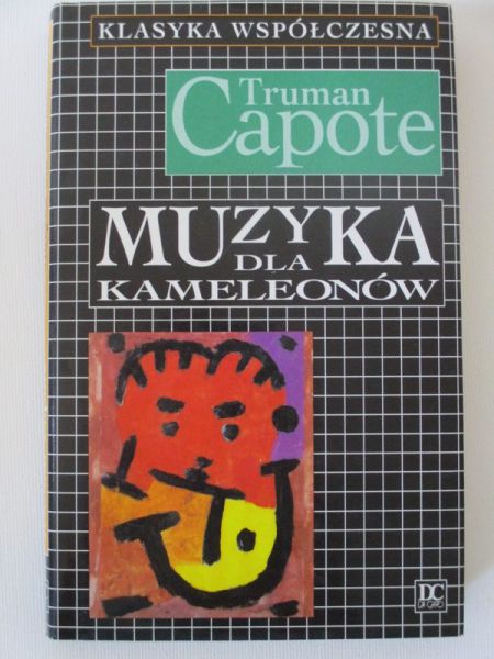 Capote Truman  -  Muzyka dla kameleonów