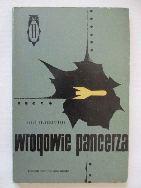 Grzegorzewski Jerzy - Wrogowie pancerza