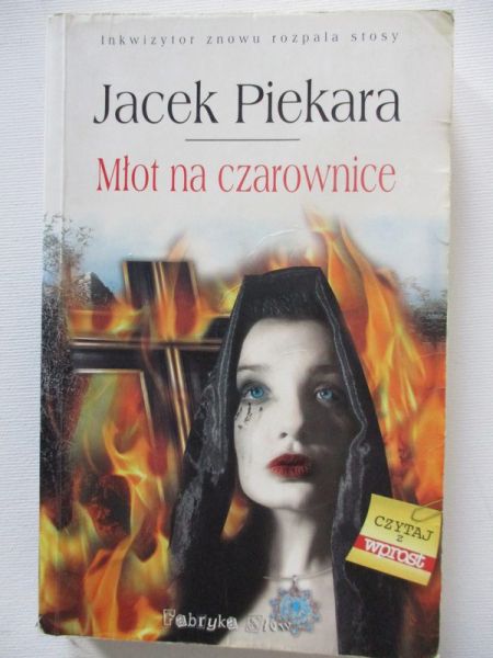 Piekara Jacek - Młot na czarownice