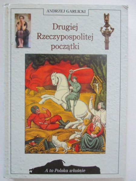 Druga Rzeczpospolita początki