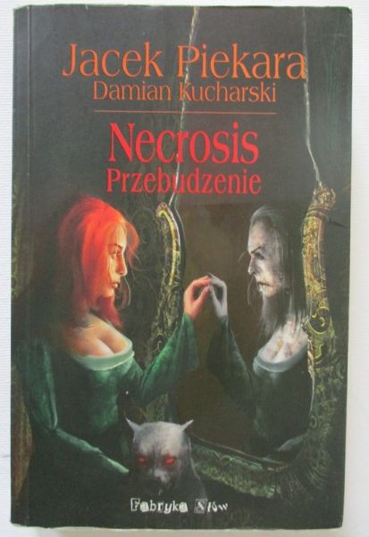 Piekara Jacek - Necrosis przebudzenie