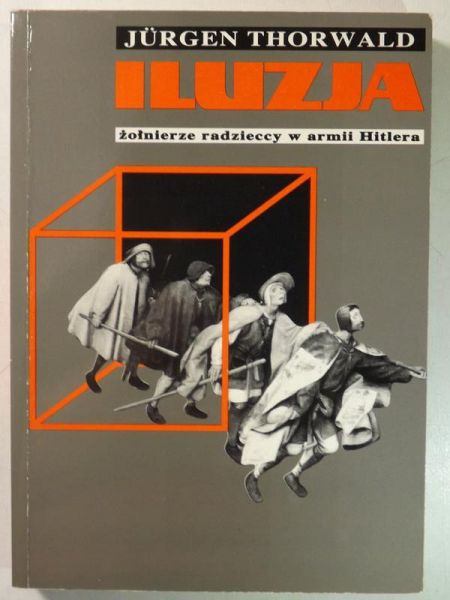 Jürgen  - Iluzja. Żołnierze radzieccy w armii Hitlera