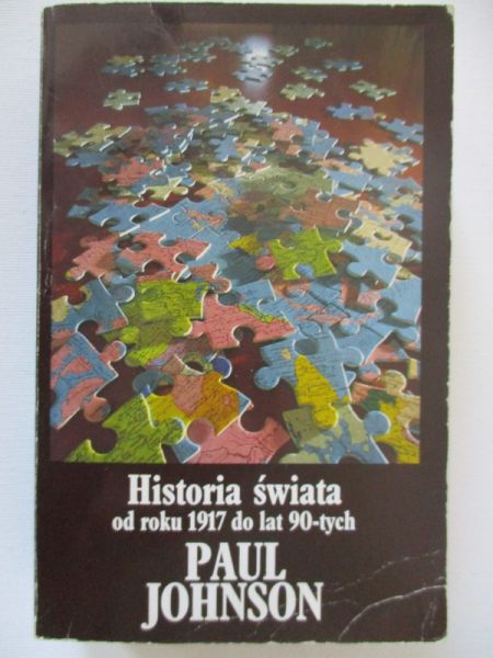 Johnson Paul - Historia świata od 1917 do lat 90-tych