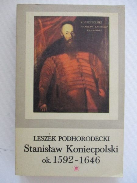 Stanisław Koniecpolski ok. 1592-1646