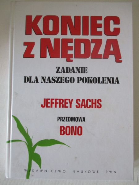 Koniec z nędzą. Zadanie dla naszego pokolenia