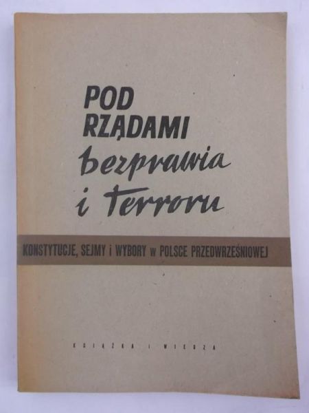 Pod rządami bezprawia i terroru