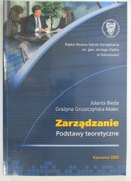 Bieda Jolanta - Zarządzanie. Podstawy teoretyczne