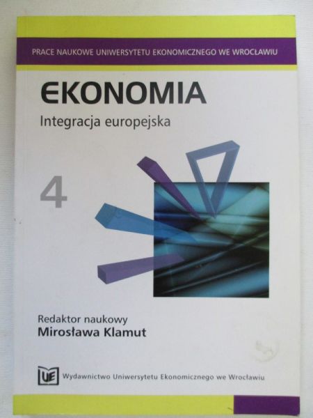 Klamut Mirosława (red.) - Ekonomia. Intergracja europejska