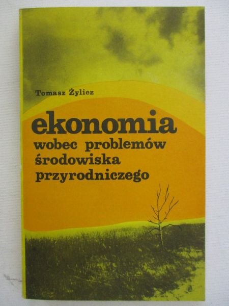 Ekonomia wobec problemów środowiska przyrodniczego