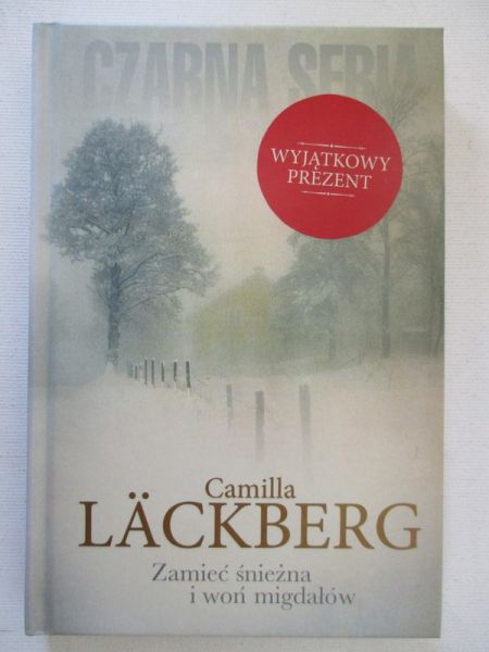 Camilla Lackberg - Zamieć śnieżna i woń migdałów