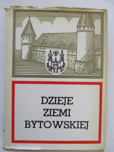 Dzieje ziemi bytowskiej