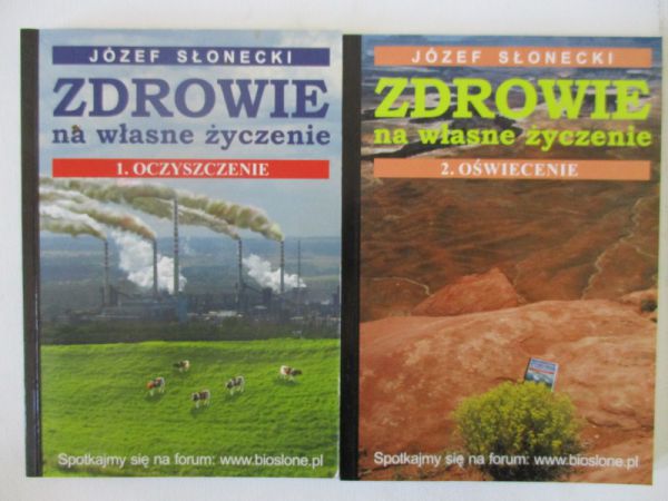 Słonecki Józef - Zdrowie na własne życzenie, Tom I-II