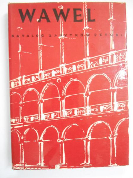Katalog zabytków sztuki, Wawel, Tom IV