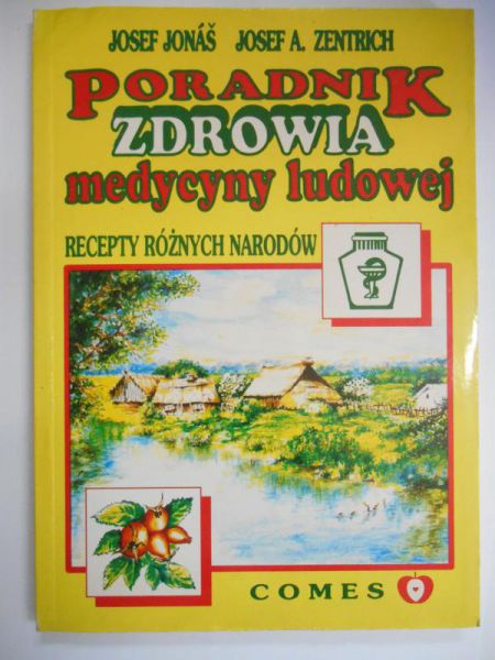 Jonas Josef - Poradnik zdrowia medycyny ludowej