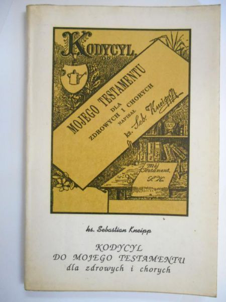 Kodycyl do mojego testamentu dla zdrowych i chorych