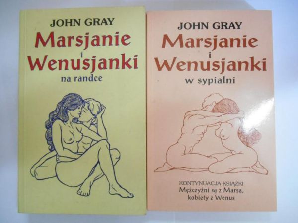 Gray John - Marsjanie i Wenusjanki na randce / Marsjanie i Wenusjanki w sypialni