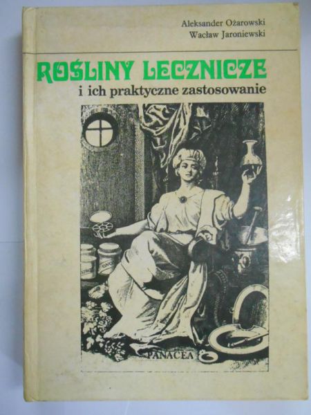 Rośliny lecznicze i ich praktyczne zastosowanie