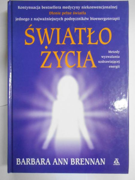 Brennan Barbara Ann - Światło życia