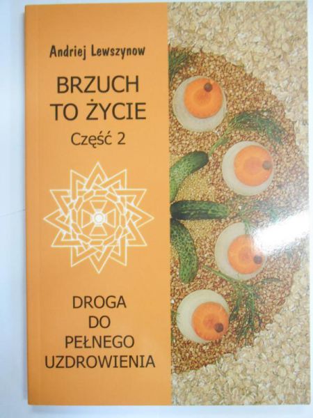 Lewszynow Andriej - Brzuch to życie, cz. 2