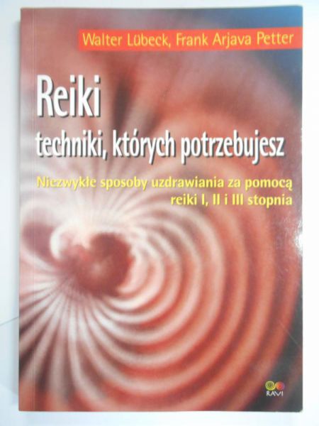Lubeck Walter - Reiki techniki, których potrzebujesz