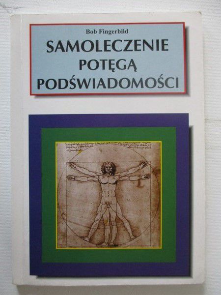 Fingerbild Bob - Samoleczenie potęgą podświadomości
