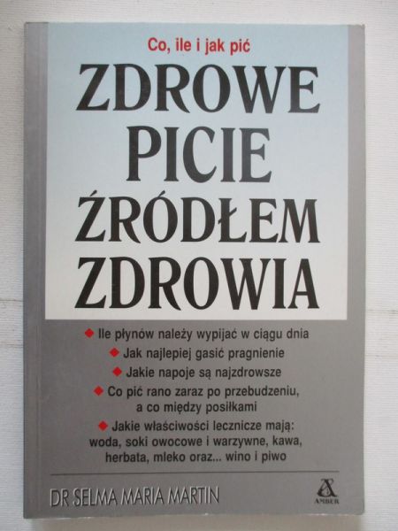 Zdrowe picie źródłem zdrowia