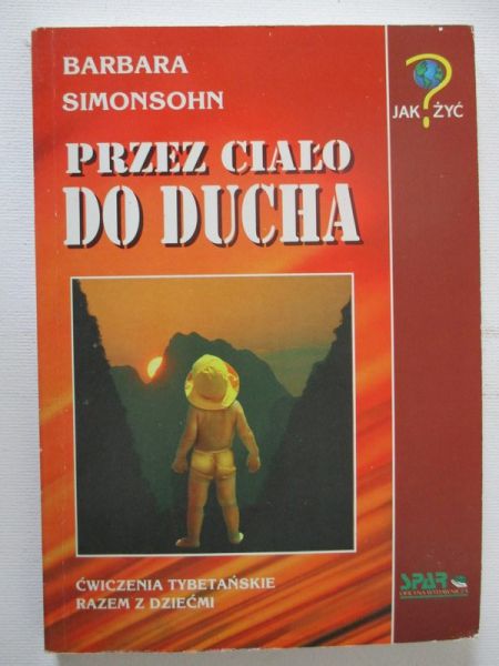 Przez ciało do ducha