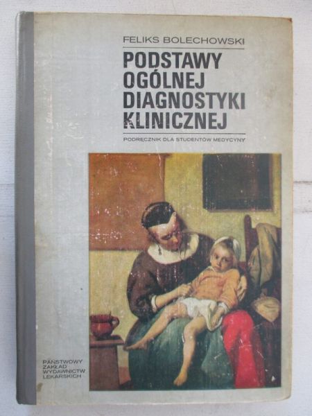 Podstawy ogólnej diagnostyki klinicznej