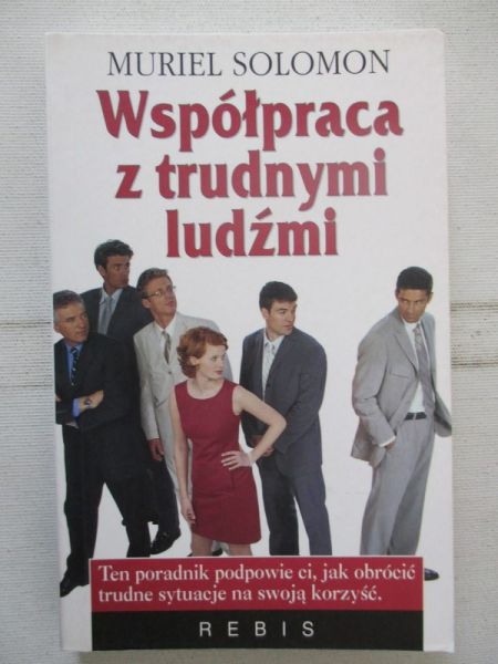 Współpraca z trudnymi ludźmi