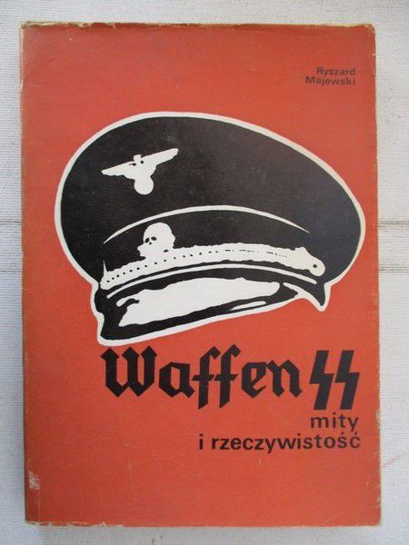 Majewski Ryszard - Waffen 44 mity i rzeczywistość