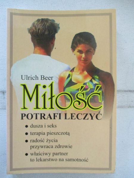 Miłość potrafi leczyć