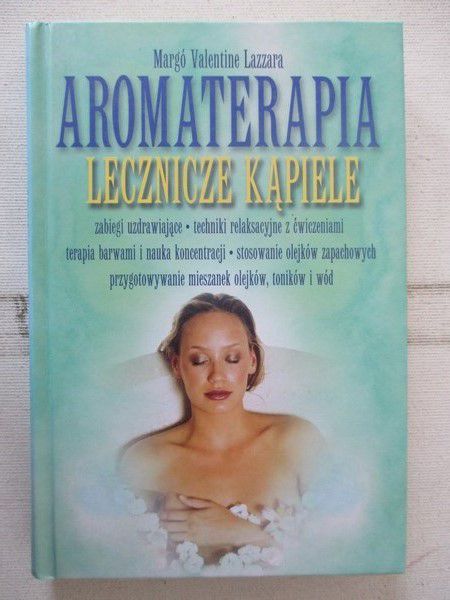 Aromaterapia, lecznicze kąpiele